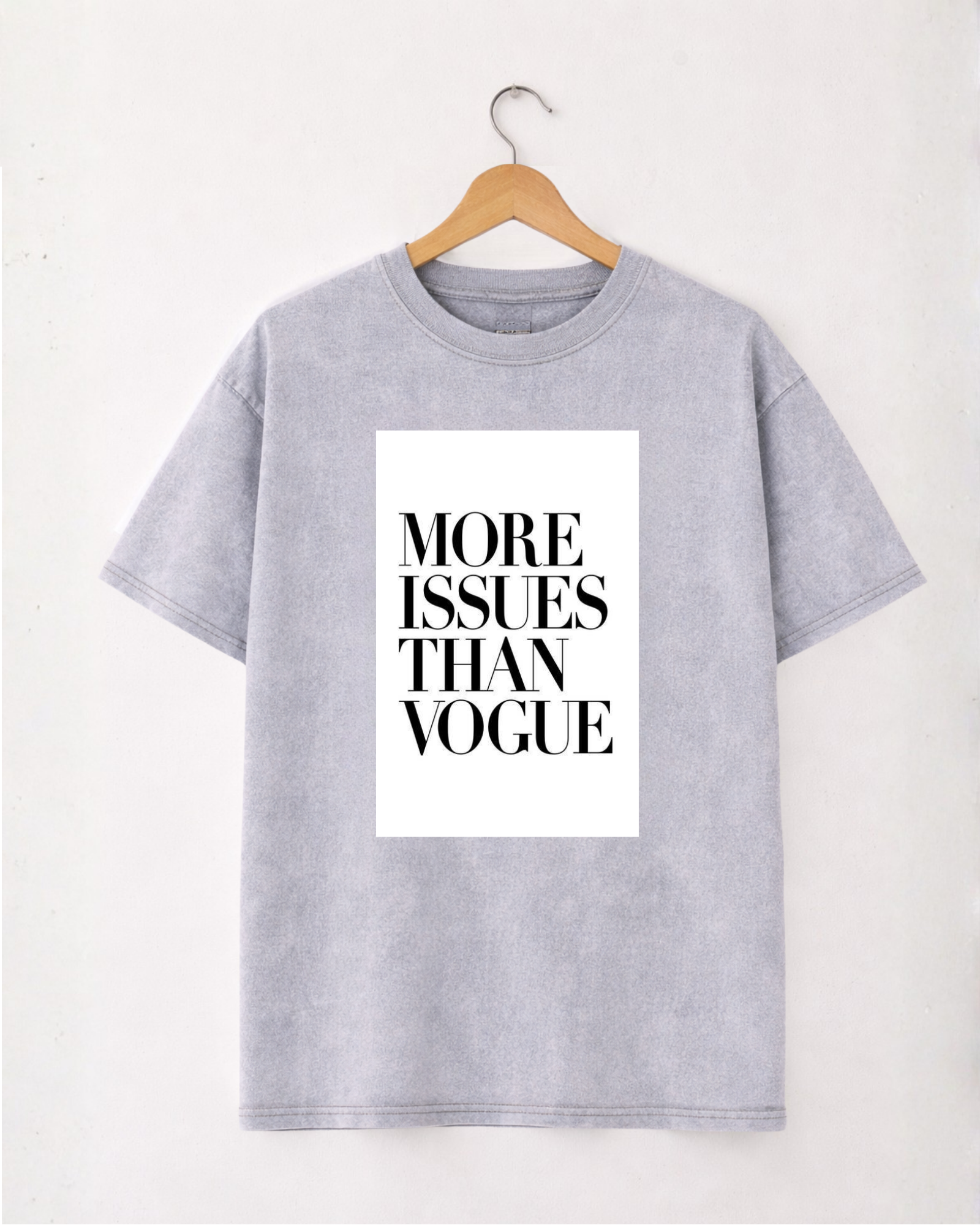 T-shirt More Issues