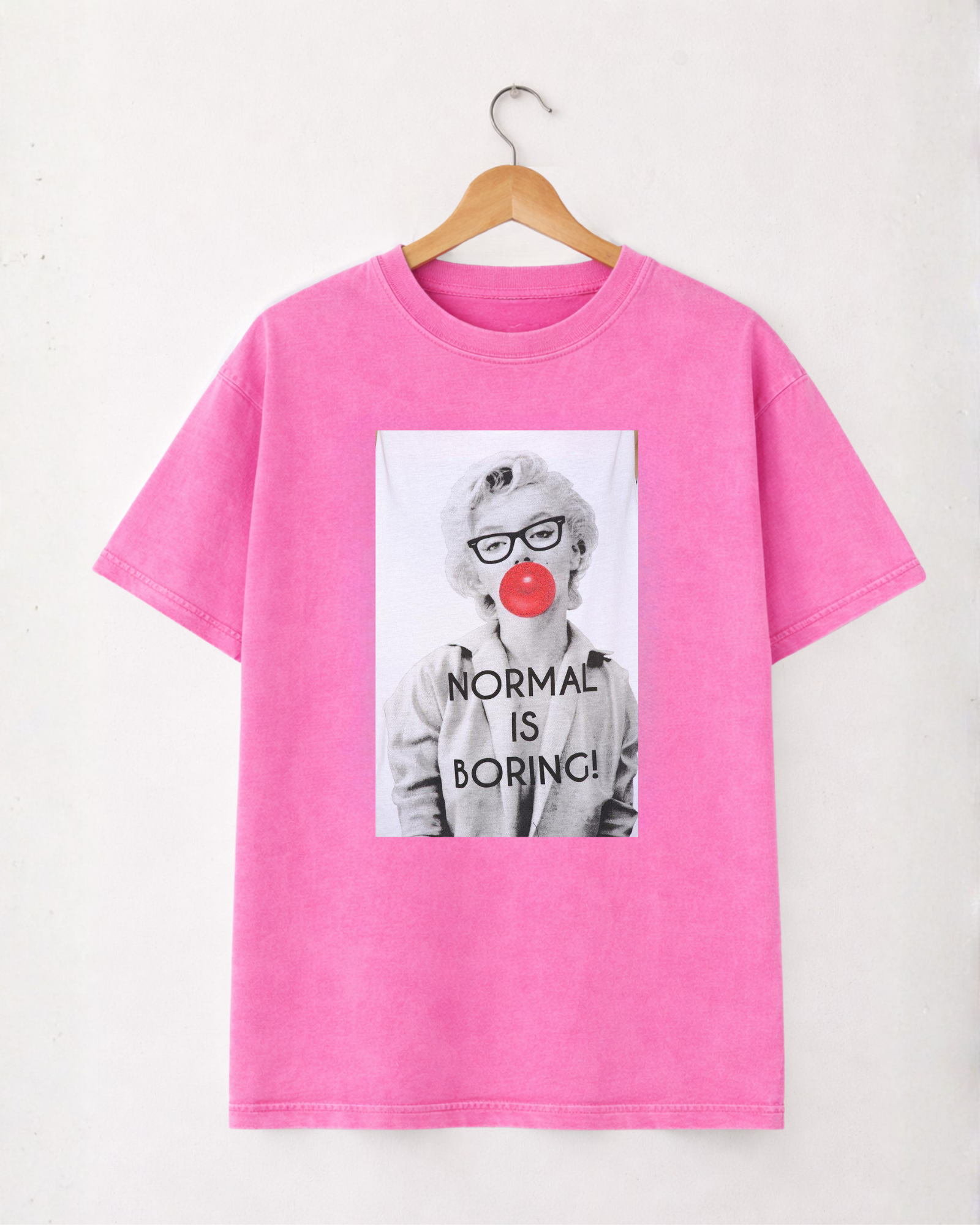 T-shirt Normal Is Boring